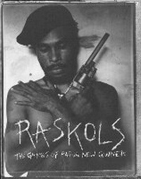 Enlarge image Cover: Raskols - powerHouse Books,U.S.