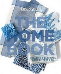 Enlarge image Cover: House Beautiful The Home Book - Hearst