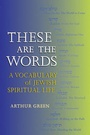 Cover: These are the Words - Jewish Lights Publishing