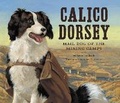 Cover: Calico Dorsey - Tricycle Press