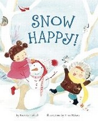 Enlarge image Cover: Snow Happy! - Tricycle Press
