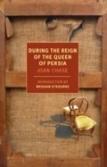 Cover: During the Reign of the Queen of Persia - NYRB Classics