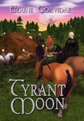 Cover: Tyrant Moon - Mundania Press LLC