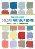 Cover: "House Beautiful" Colors for Your Home - Hearst