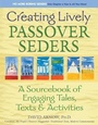 Cover: Creating Lively Passover Seders - Jewish Lights Publishing