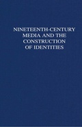 Cover: Nineteenth-Century Media and the Construction of Identities - Palgrave USA