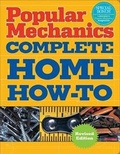 Cover: Popular Mechanics Complete Home How-To - HEARST BOOKS