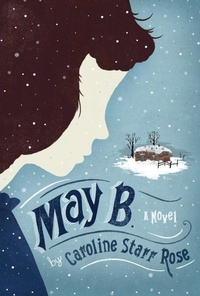 Enlarge image Cover: May B. - Schwartz & Wade