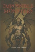 Cover: Impossible Monsters - Subterranean Press