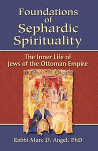 Enlarge image Cover: Foundations of Sephardic Spirituality - Jewish Lights Publishing