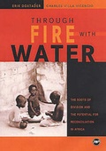 Cover: Through Fire With Water - Africa Research & Publications