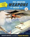 Cover: The Amazing Weapons That Never Were - Hearst