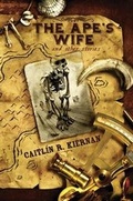 Cover: The Ape's Wife and Other Stories - Subterranean Press