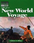 Cover: Life on a New World Voyage - Lucent Books