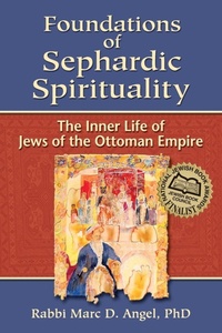Enlarge image Cover: Foundations of Sephardic Spirituality - Jewish Lights Publishing