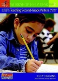 Cover: A Quick Guide to Teaching Second-Grade Writers with Units of Study - Heinemann Educational Books,U.S.