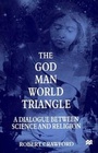 Cover: The God/Man/World Triangle - Palgrave Macmillan