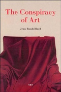 Cover: The Conspiracy of Art - Semiotext (E)