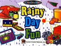Cover: Rainy Day Fun - Teacher Created Materials, Inc