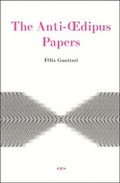 Cover: The Anti-xdipus Papers - MIT Press