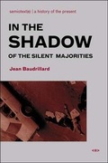 Cover: In the Shadow of the Silent Majorities - Semiotext (E)