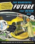 Cover: The Wonderful Future That Never Was - Hearst