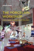 Cover: The Porcelain Workshop - Semiotext (E)