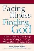 Cover: Facing Illness, Finding God - Jewish Lights Publishing