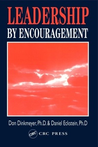 Enlarge image Cover: Leadership By Encouragement - CRC Press