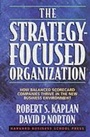 Cover: The Strategy-Focused Organization - Harvard Business Review Press