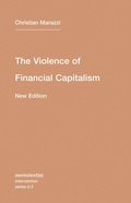 Cover: The Violence of Financial Capitalism: Volume 2 - Semiotext (E)