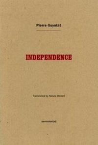 Enlarge image Cover: Independence - Semiotext (E)