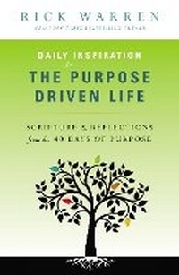 Enlarge image Cover: Daily Inspiration for the Purpose Driven Life - Zondervan
