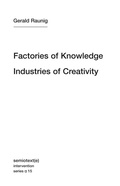Cover: Factories of Knowledge, Industries of Creativity - Semiotext (E)
