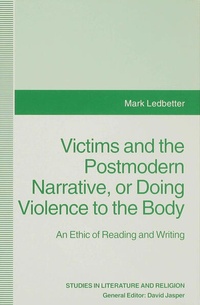 Enlarge image Cover: Victims and the Postmodern Narrative or Doing Violence to the Body - Palgrave Macmillan