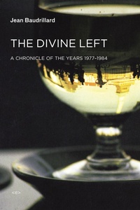Enlarge image Cover: The Divine Left - Semiotext (E)