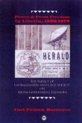 Cover: Power And Press Freedom In Liberia 1830-1970 - Africa Research & Publications