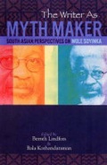 Cover: The Writer As Myth Maker - Africa Research & Publications