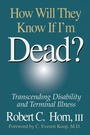 Cover: How Will They Know If I'm Dead? - St Lucie Press
