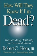 Cover: How Will They Know If I'm Dead? - St Lucie Press