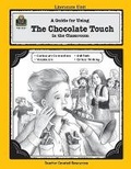 Cover: A Guide for Using the Chocolate Touch in the Classroom - TEACHER CREATED RESOURCES