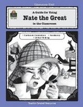 Cover: A Guide for Using Nate the Great in the Classroom - TEACHER CREATED RESOURCES