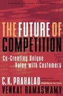 Cover: The Future of Competition - Harvard Business Review Press