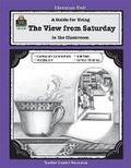 Cover: A Guide for Using the View from Saturday in the Classroom - TEACHER CREATED RESOURCES