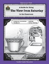 Enlarge image Cover: A Guide for Using the View from Saturday in the Classroom - TEACHER CREATED RESOURCES