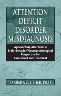 Enlarge image Cover: Attention Deficit Disorder Misdiagnosis - CRC Press