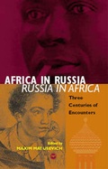 Cover: Africa In Russia: Russia In Africa - Africa Research & Publications