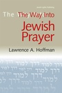 Cover: The Way Into Jewish Prayer - Jewish Lights