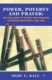 Enlarge image Cover: Power, Poverty And Prayer - Africa Research & Publications