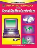 Bild: Integrating Technology Into the Social Studies Curriculum - TEACHER CREATED RESOURCES
